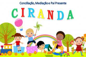 Ciranda Cejusc´s: mutirão do Projeto Pai Presente e atividades lúdicas para crianças encerram a ação nesta segunda-feira (21)  
