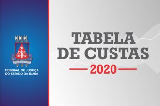 Nova Tabela de Custas, Taxas e Emolumentos entra em vigor a partir do dia 1º de janeiro de 2020  