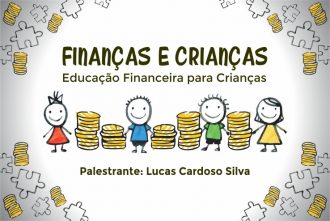 Dia das Crianças: palestra aborda a importância da educação financeira infantil  