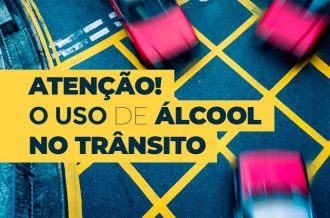 PJBA alerta sobre o uso de Álcool no Trânsito  