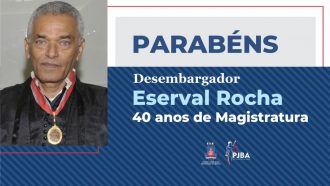 Desembargador Eserval Rocha recebe Moção de Congratulações por completar 40 anos de magistratura  