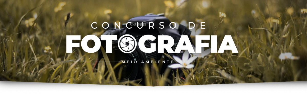 Concurso de Fotografia - Meio Ambiente  