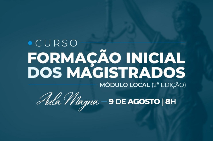 Segunda edição da Formação Inicial para Juízes Substitutos do PJBA inicia com aula magna do Desembargador Presidente Lourival Trindade  