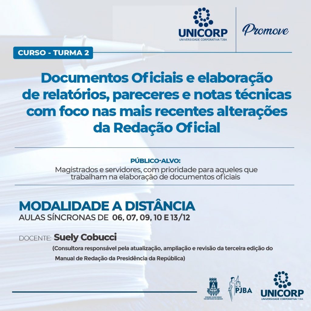 Unicorp promove nova turma do curso “Documentos Oficiais e elaboração de relatórios, pareceres e notas técnicas com foco nas mais recentes alterações da Redação Oficial”  