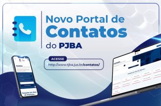 Nova página de contatos do site institucional facilita a busca por informações das unidades judiciais e administrativas do PJBA   