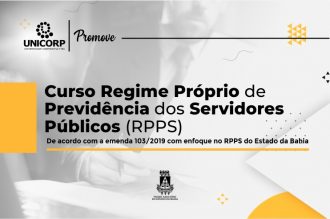 Unicorp promove Curso de Regime Próprio de Previdência (RPPS) dos Servidores Públicos  