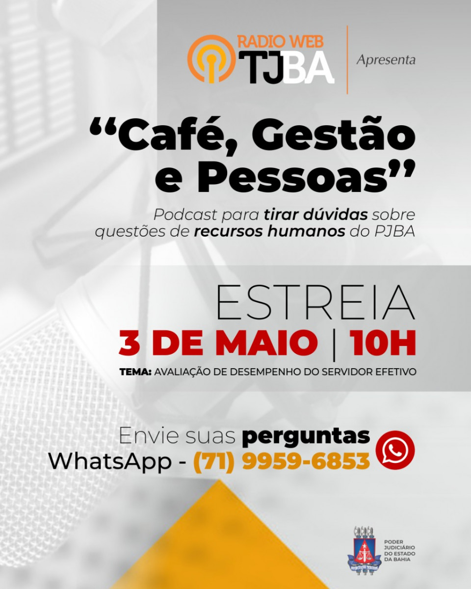 Rádio Web PJBA: Segesp promove podcast para tirar dúvidas de servidores e magistrados  