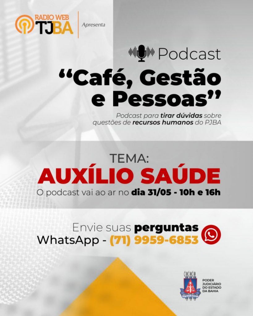 Rádio Web PJBA: podcast da Segesp vai esclarecer sobre o auxílio saúde  