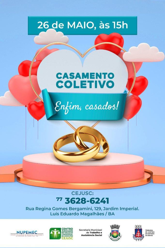Cejusc de Luís Eduardo Magalhães promove 2ª edição do Casamento Coletivo para pessoas hipossuficientes financeiramente   