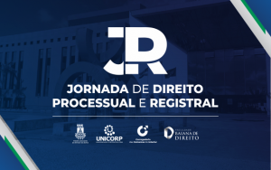 Corregedoria das Comarcas do Interior: definida programação da Jornada de Direito Processual e Registral  