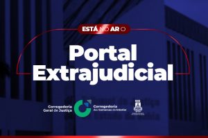Corregedorias do PJBA lançam novo portal do Núcleo Extrajudicial, com foco na acessibilidade e visual simples  