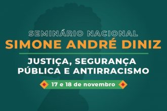 Caso Simone André Diniz: TST sediará seminário contra discriminação racial  
