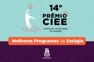 TJBA concorre ao 14º Prêmio Ciee “Melhores programas de estágio”  