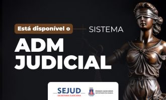 Sejud divulga Sistema Administração Judicial aos magistrados do TJBA  