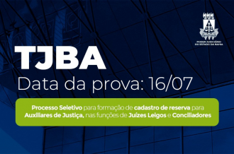 Já está disponível o local da prova para o processo seletivo para formação de cadastro de reserva para juiz leigo e conciliador do TJBA  