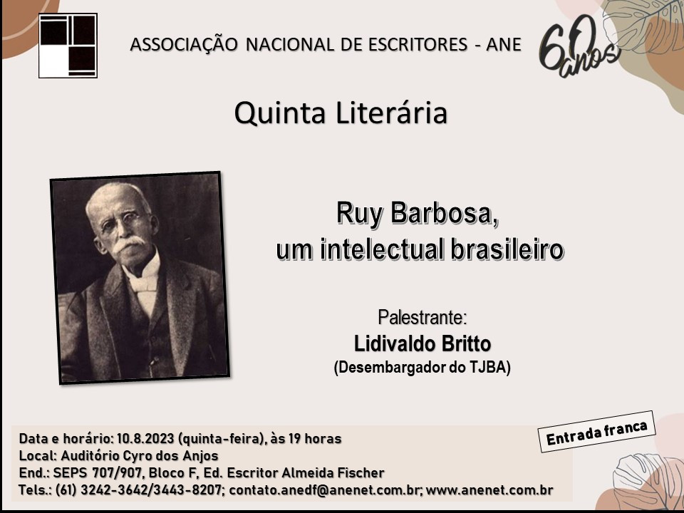 Em Brasília, Desembargador do TJBA Lidivaldo Reaiche palestra sobre "Atualidade de Ruy Barbosa"