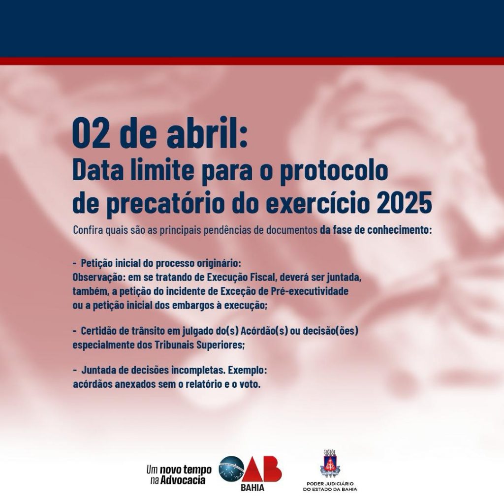 Tribunal de Justiça da Bahia e OAB-BA desenvolvem campanha conjunta sobre o protocolo de precatórios