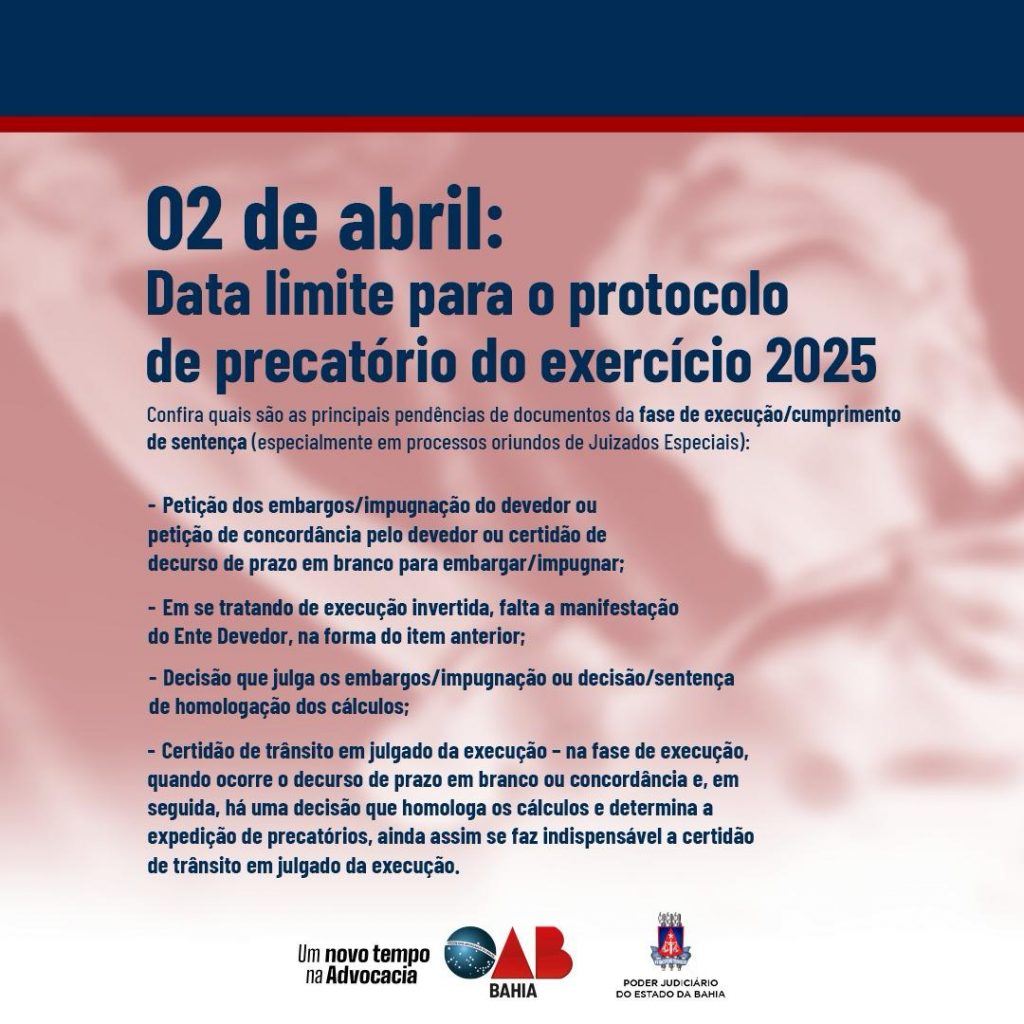 Tribunal de Justiça da Bahia e OAB-BA desenvolvem campanha conjunta sobre o protocolo de precatórios