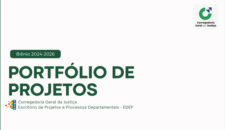 Corregedoria-Geral apresenta portfólio de projetos para o biênio 2024-2026   