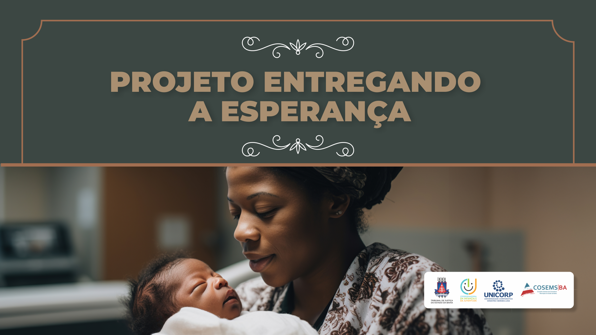 TJBA lança projeto de entrega legal de crianças para adoção, no dia 18 de abril   