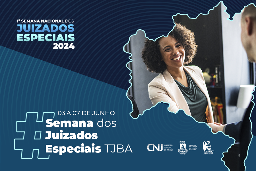 TJBA promove Semana Nacional dos Juizados Especiais; unidades baixaram mais de 600 mil ações em 2023     