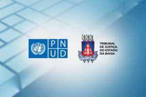 TJBA e PNUD buscam profissionais para promover a inovação e a transformação digital do Poder Judiciário do Estado da Bahia    