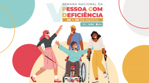 TJBA promove Semana Nacional da Pessoa com Deficiência de 26 a 30 de agosto   