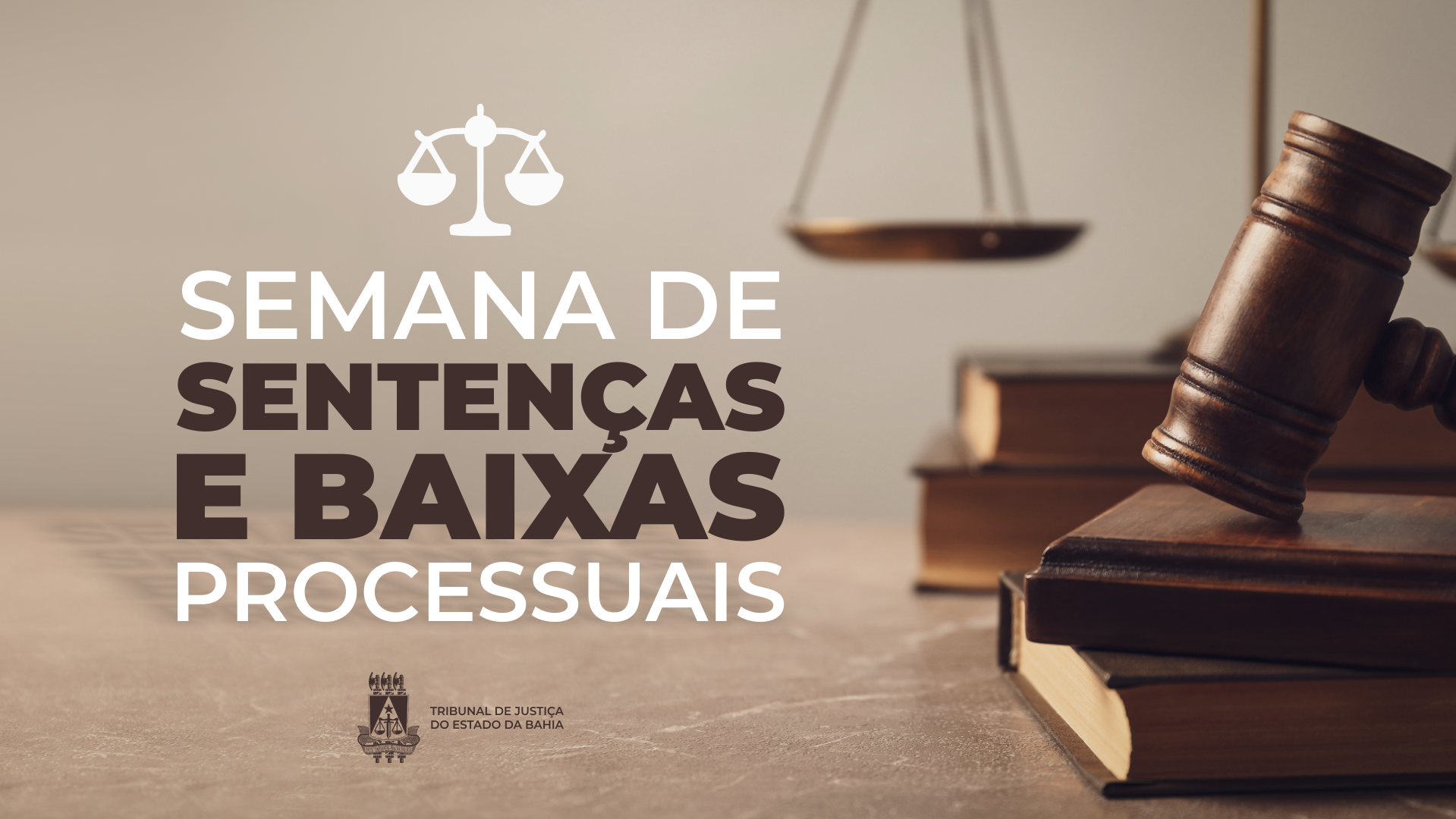 Resultado: 2ª edição 2024 da Semana de Sentenças e Baixas Processuais do TJBA contabiliza mais de 225 mil atos   