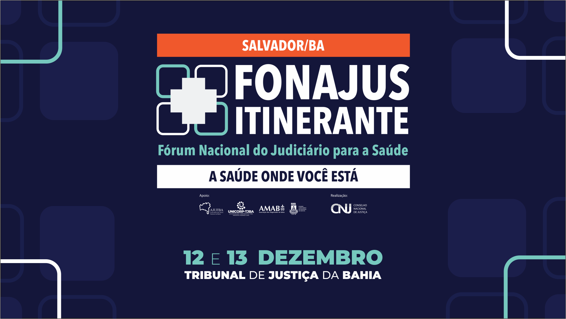TJBA sedia o Fonajus Itinerante, que abordará assuntos como canabidiol e TEA nos dias 12 e 13 de dezembro; judicialização da saúde é o tema central    