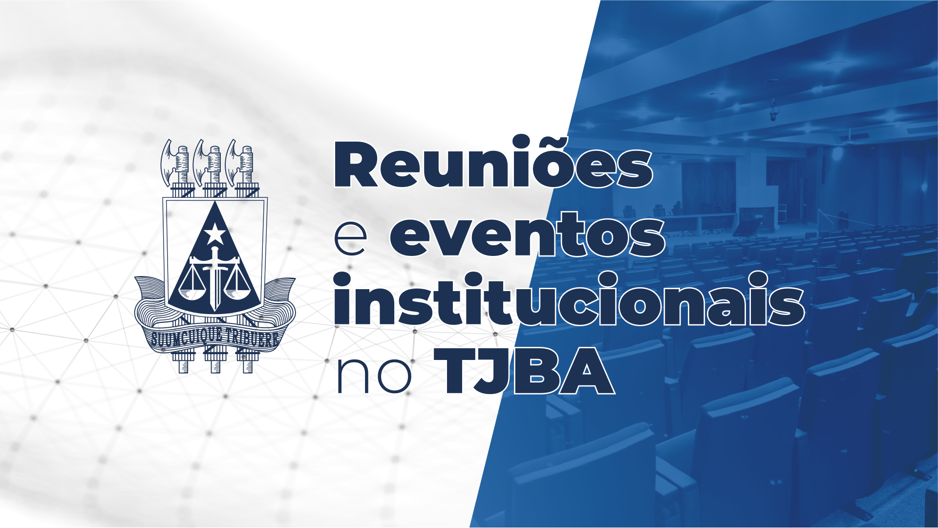 TJBA divulga regulamento para a realização de evento institucional nas dependências da Corte; solicitações devem ser feitas com antecedência mínima de 60 dias    