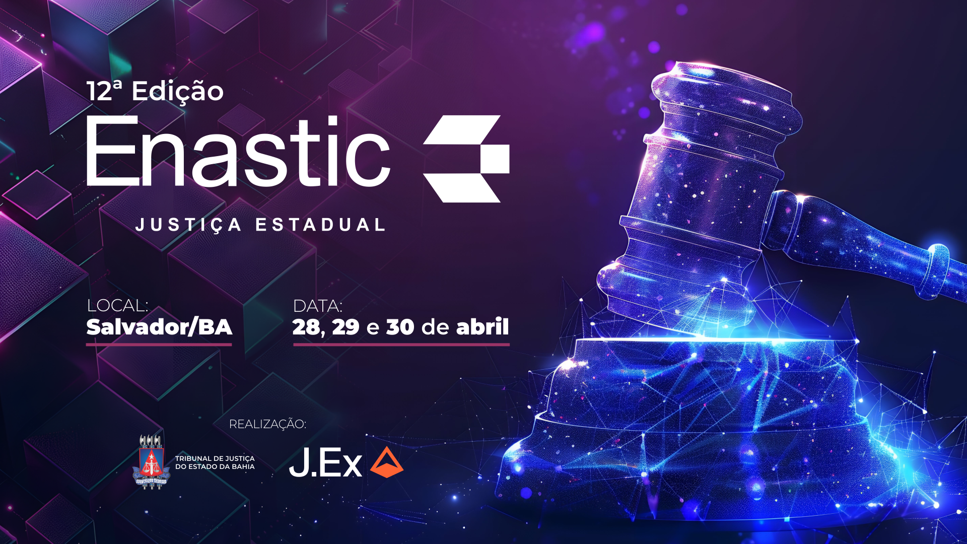 TJBA realiza o 12º Encontro Nacional de Tecnologia e Inovação da Justiça Estadual (Enastic); evento chega à Bahia pela primeira vez  