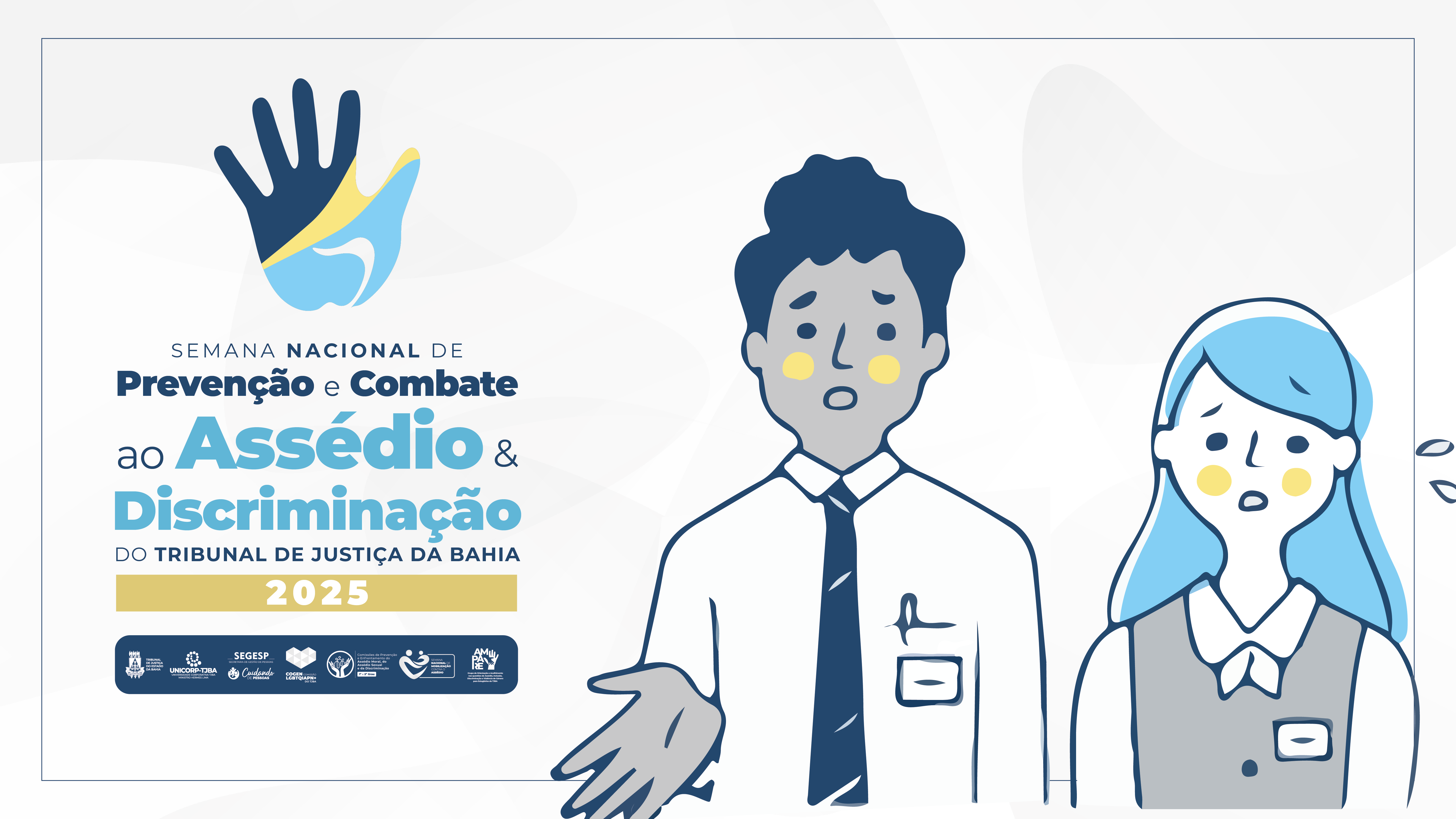 Inscrições para a II Jornada de Prevenção e Combate ao Assédio do TJBA seguem abertas até dia 5 de maio   