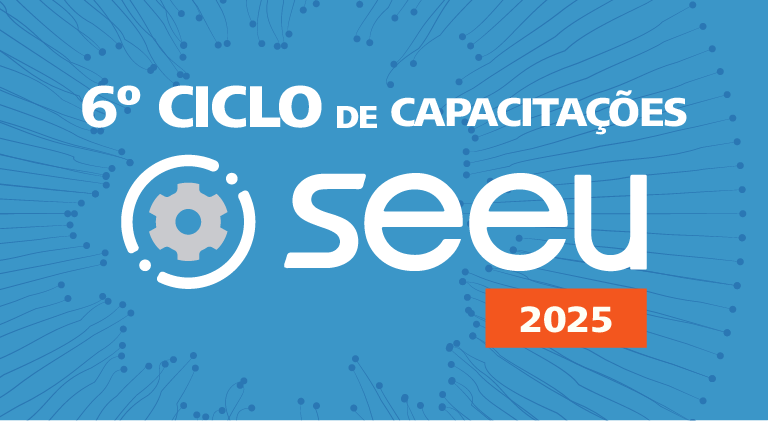 CNJ promove 6º Ciclo de Capacitações sobre o Sistema Eletrônico de Execução Unificado (SEEU); evento ocorre de 9 a 13 de junho    