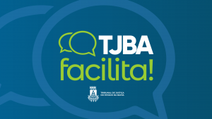 Judiciário baiano cria o canal de transmissão TJBA facilita!; espaço divulga serviços para o público externo no Instagram   
