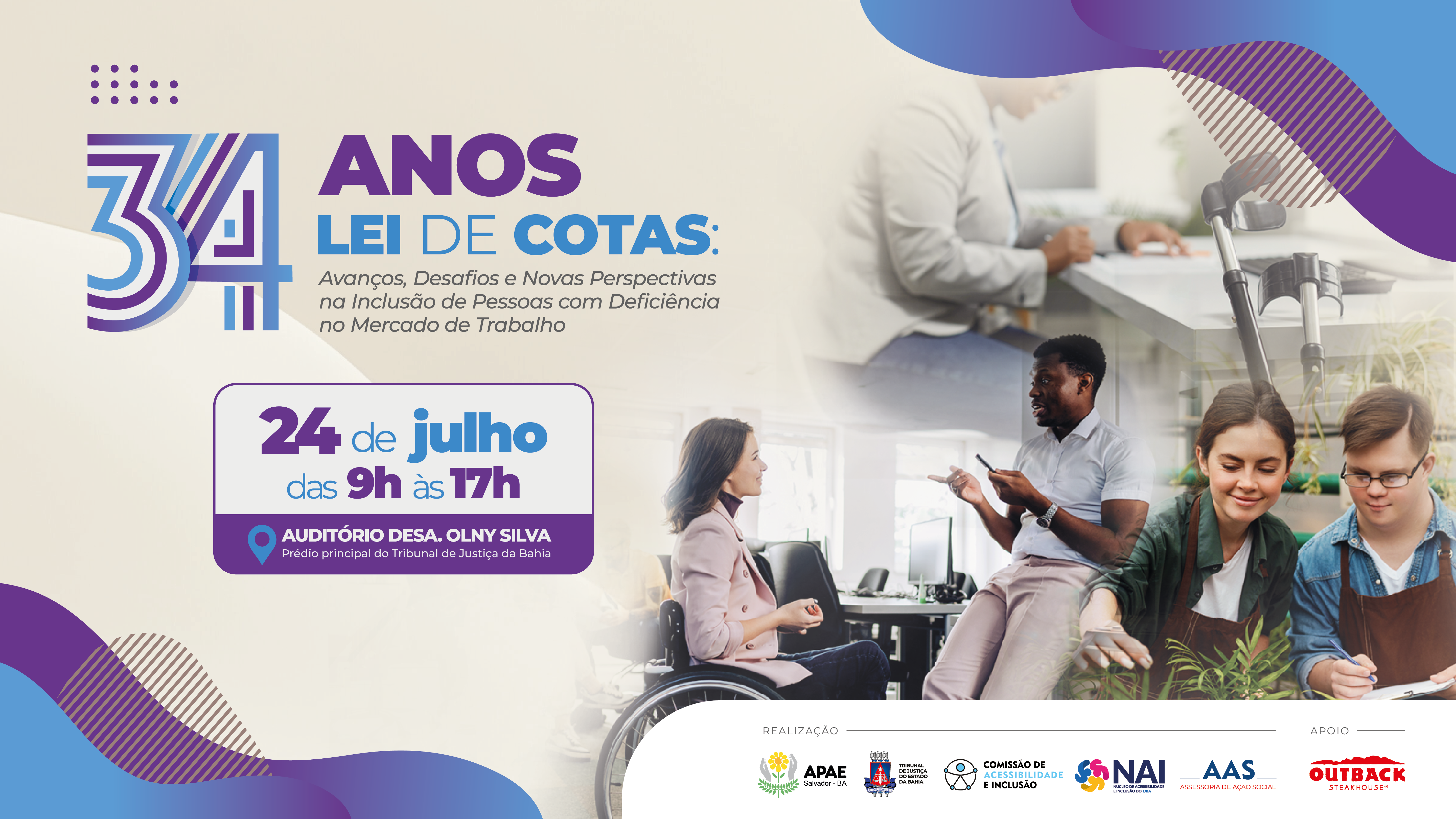 TJBA realiza evento em homenagem aos 34 Anos da Lei de Cotas com o tema “Avanços, Desafios e Novas Perspectivas na Inclusão de Pessoas com Deficiência no Mercado de Trabalho”   