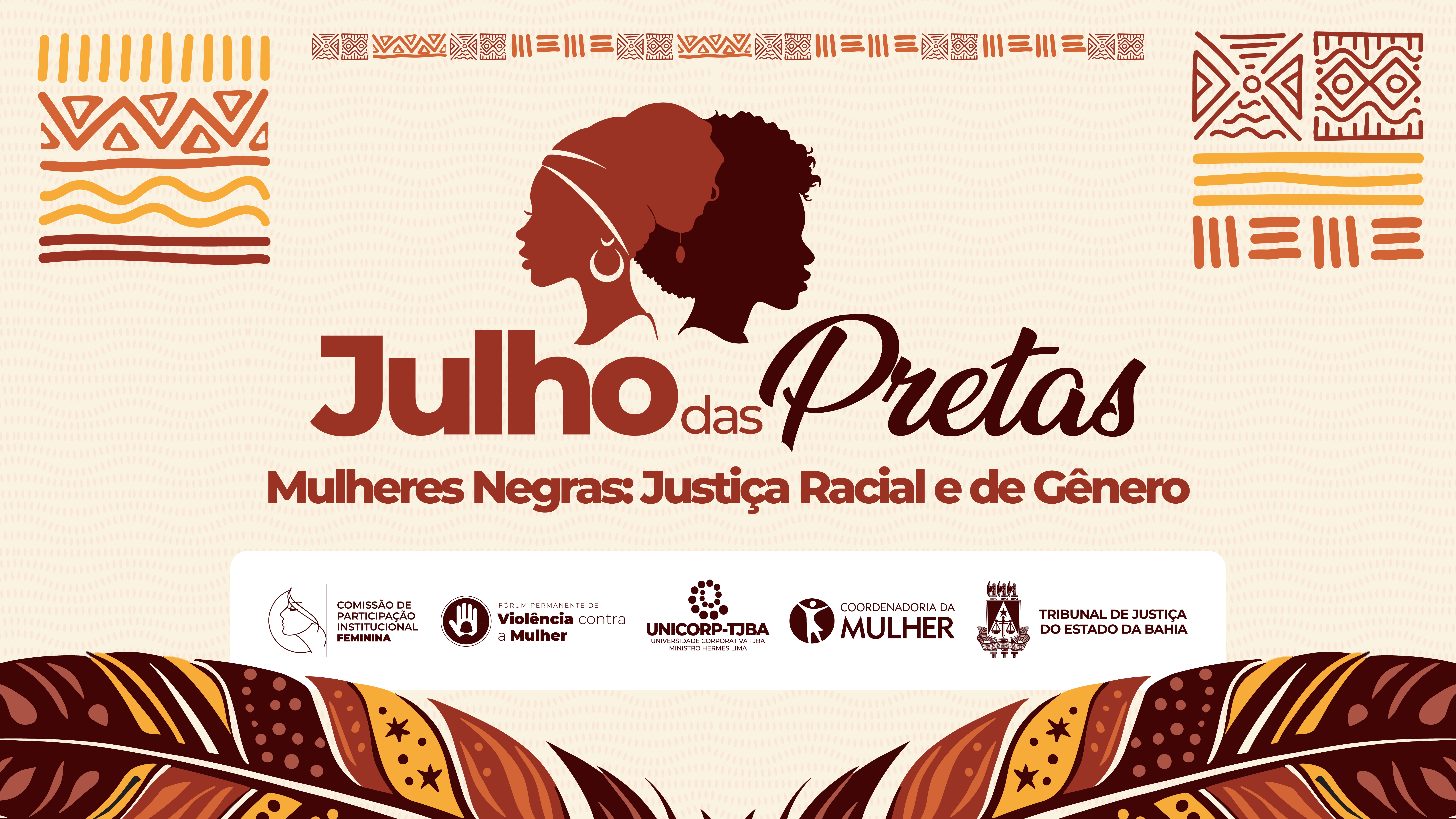 Julho das Pretas: TJBA promove evento com foco na Justiça Racial e de Gênero   