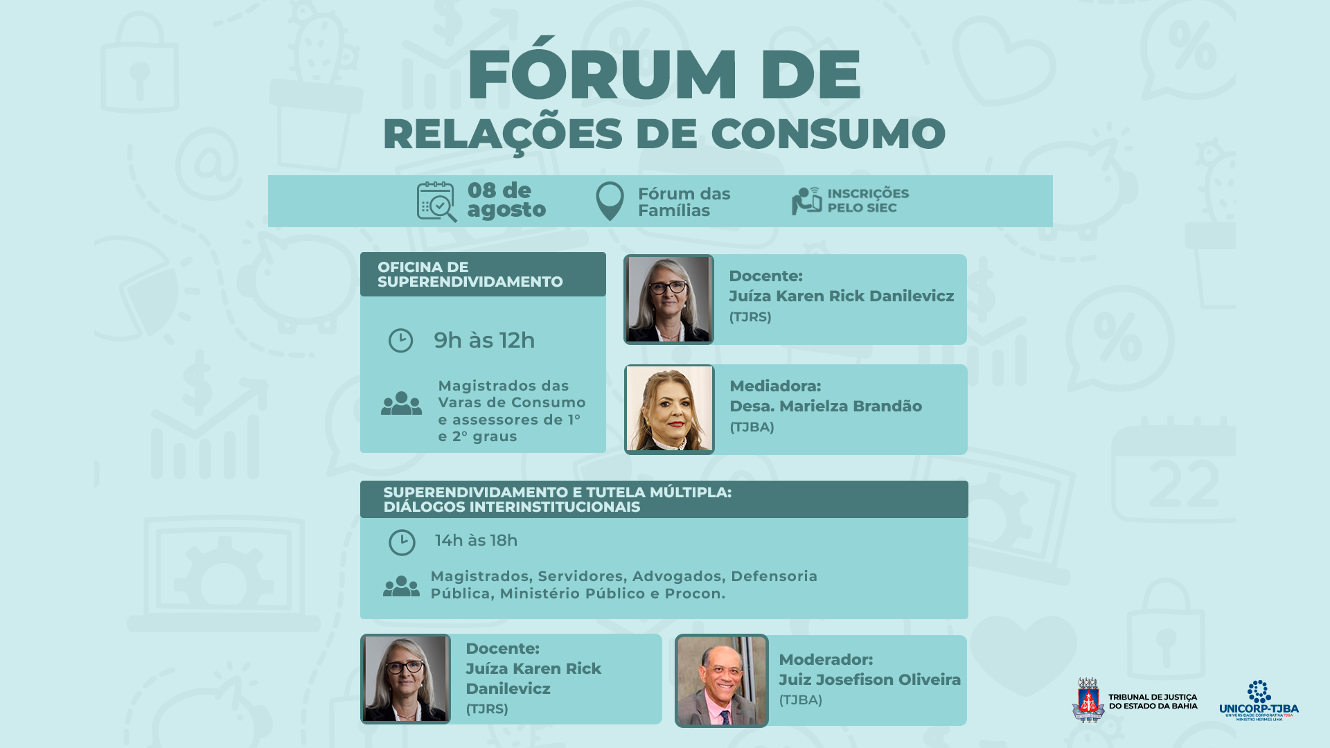 Seguem abertas as inscrições para o evento do Fórum de Relações de Consumo da Unicorp-TJBA sobre superendividamento    
