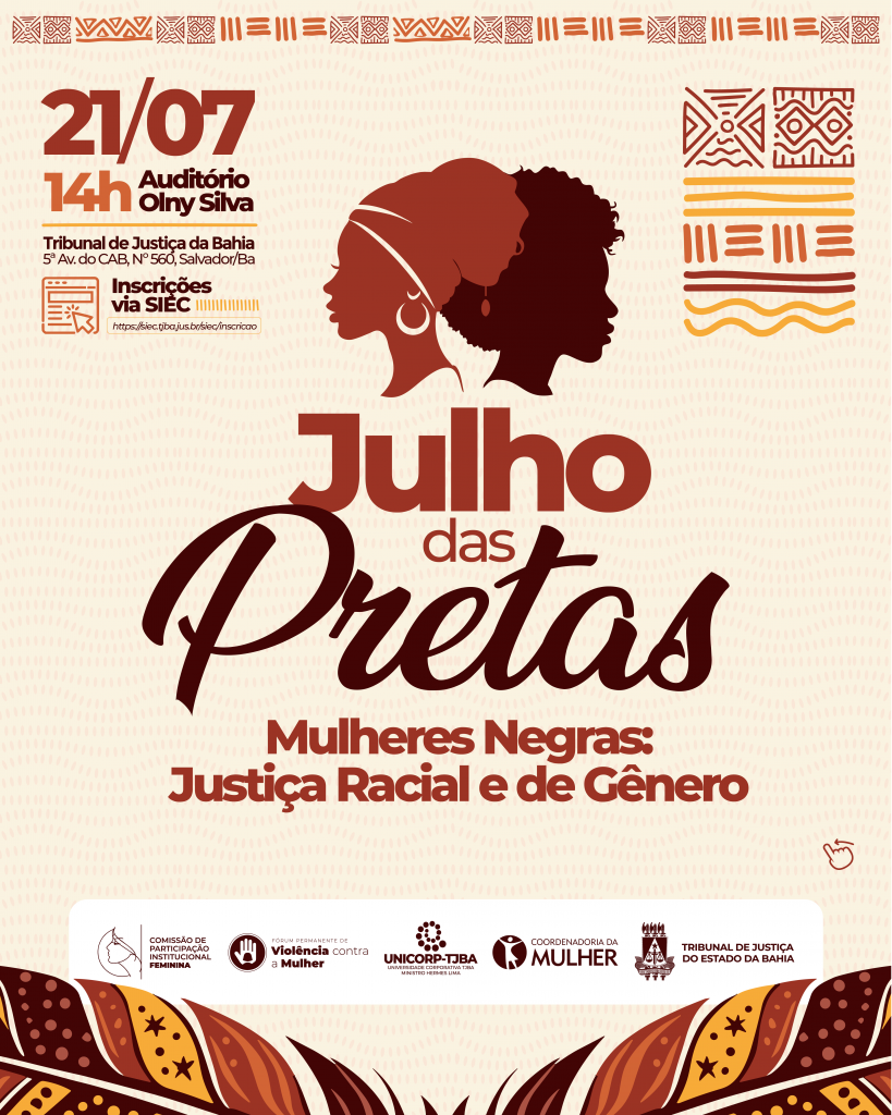 Julho das Pretas: TJBA promove evento com foco na Justiça Racial e de Gênero   