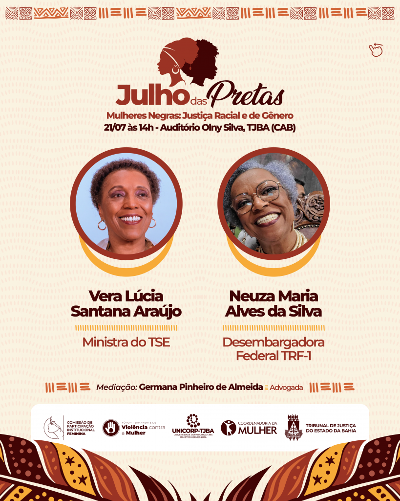 Julho das Pretas: TJBA promove evento com foco na Justiça Racial e de Gênero   