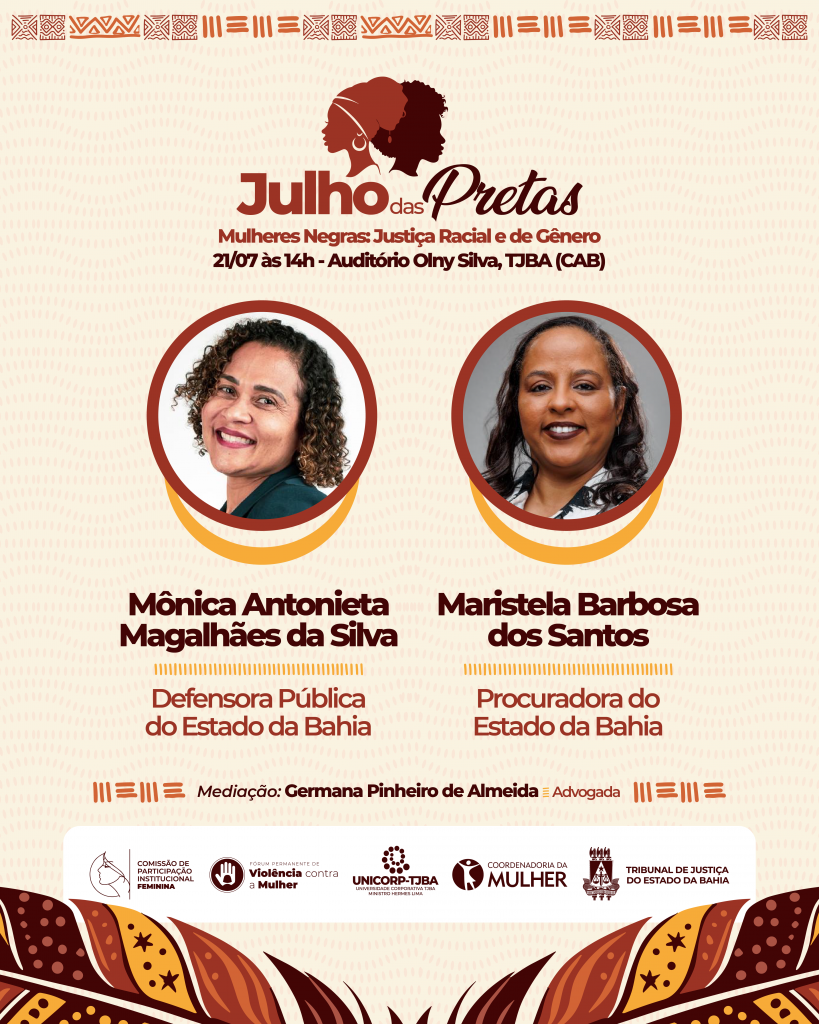 Julho das Pretas: TJBA promove evento com foco na Justiça Racial e de Gênero   