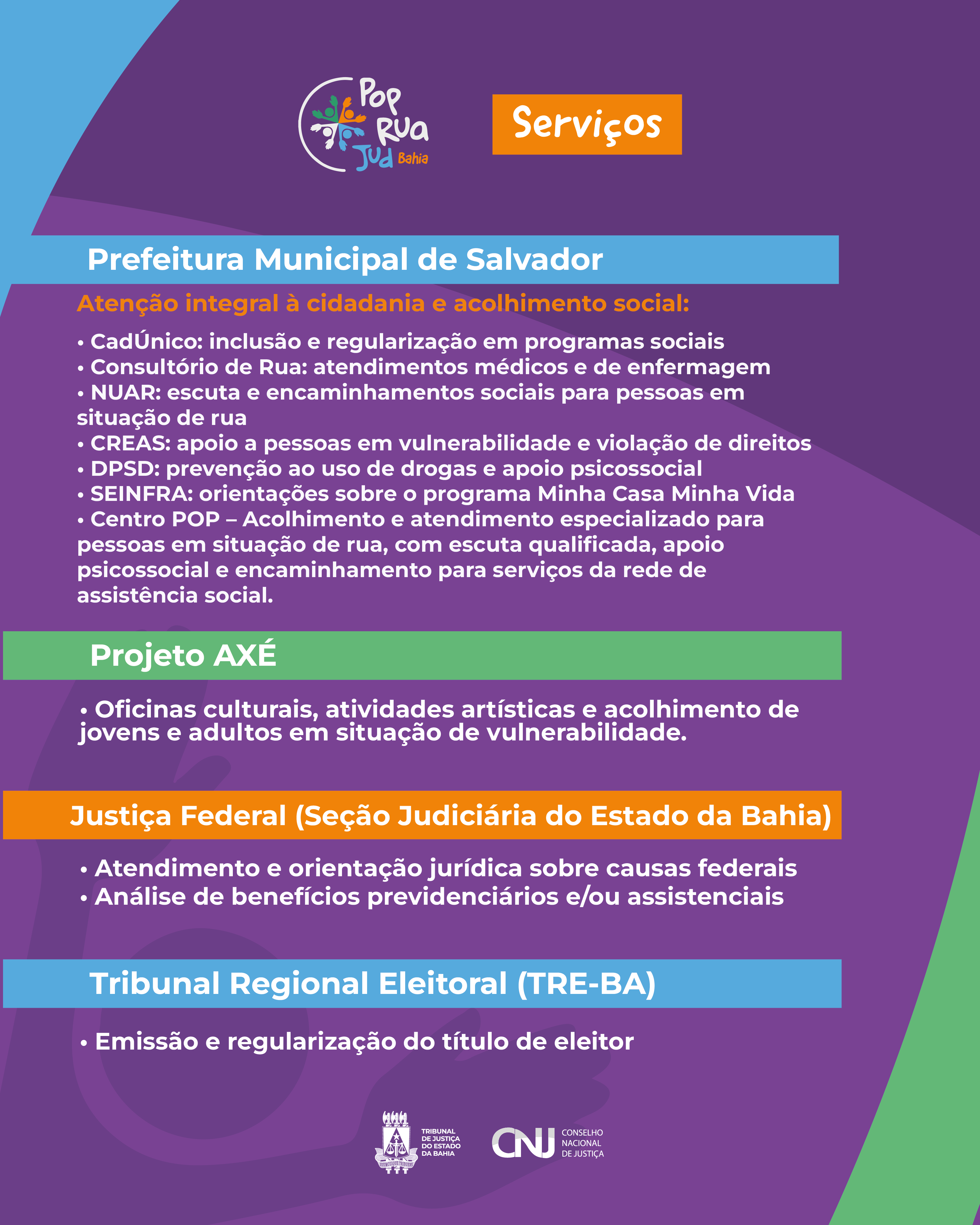 TJBA realiza 1ª edição do PopRuaJud Bahia; mutirão de atendimentos acontece na Faculdade de Medicina do Pelourinho, dias 10 e 11/07   