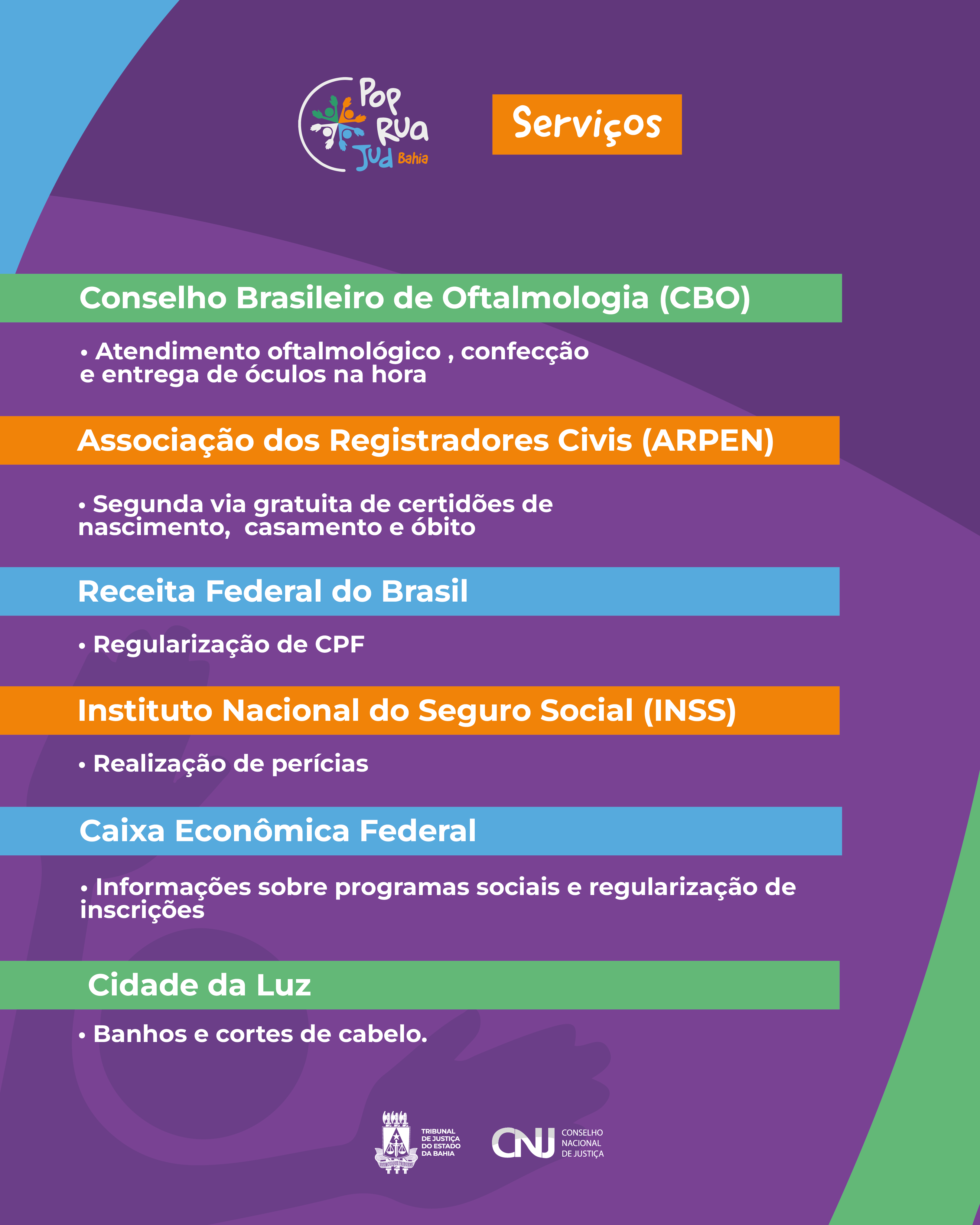 TJBA realiza 1ª edição do PopRuaJud Bahia; mutirão de atendimentos acontece na Faculdade de Medicina do Pelourinho, dias 10 e 11/07   