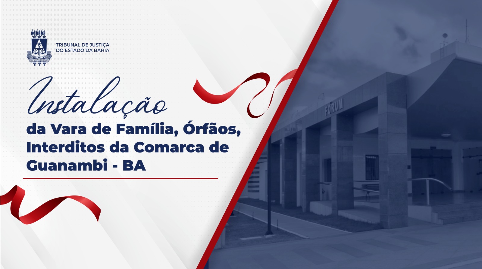 TJBA instala 1ª Vara de Família, Órfãos, Sucessões e Interditos em Guanambi, na sexta-feira (15)  