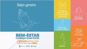 Campanha voltada ao autocuidado incentiva a prática da gratidão   