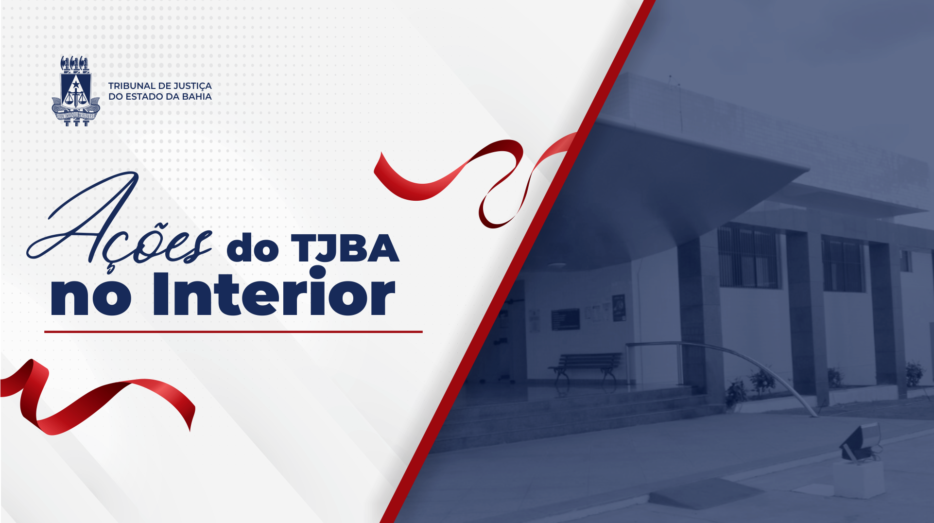 Presidente do TJBA realiza uma série de inaugurações em comarcas do interior na próxima semana   