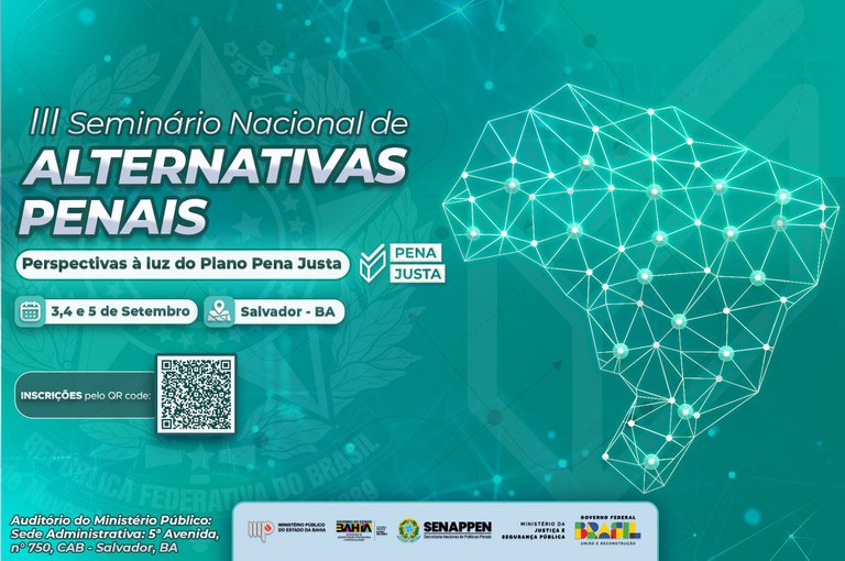 Magistrados do TJBA palestram no III Seminário Nacional de Alternativas Penais  