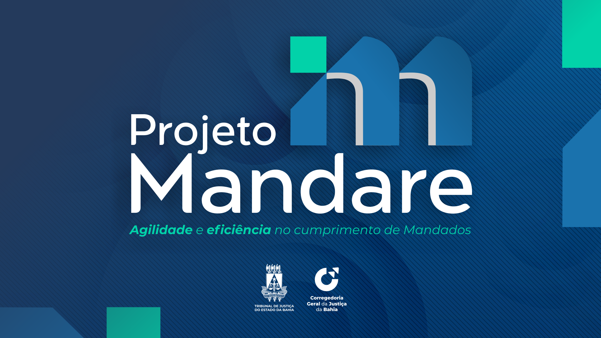 Corregedoria-Geral da Justiça institui Projeto Mandare para promover normatização, assertividade e mais agilidade nas Centrais de Mandados    