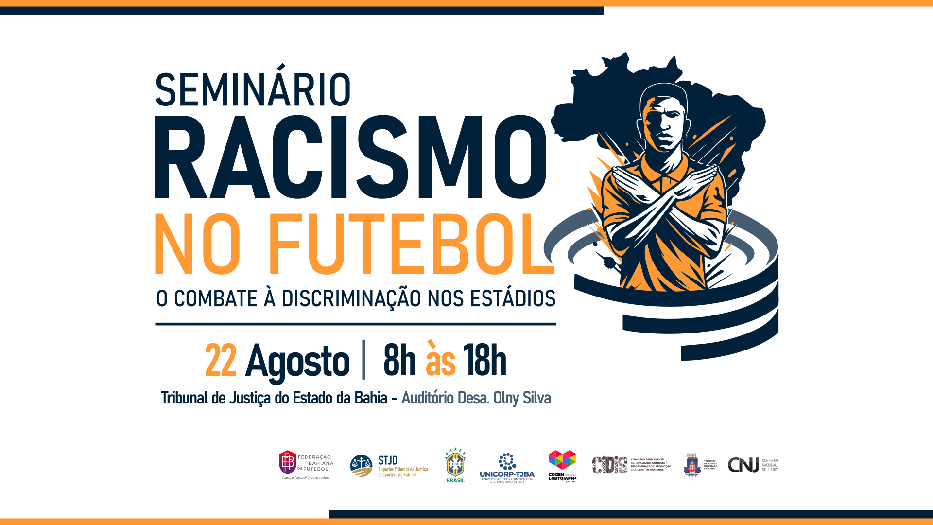 Tribunal de Justiça da Bahia sedia o seminário “Racismo no Futebol: o Combate à Discriminação nos Estádios”, aberto ao público; ex-goleiro Aranha é um dos palestrantes   