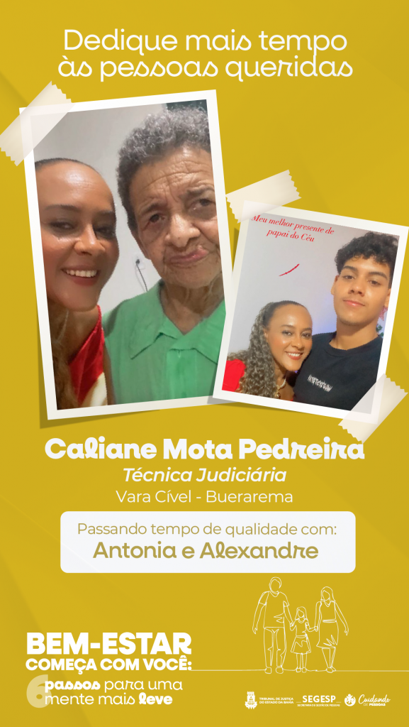 Encontrar com alguém especial contribui para o bem-estar emocional; campanha do TJBA incentiva o autocuidado     