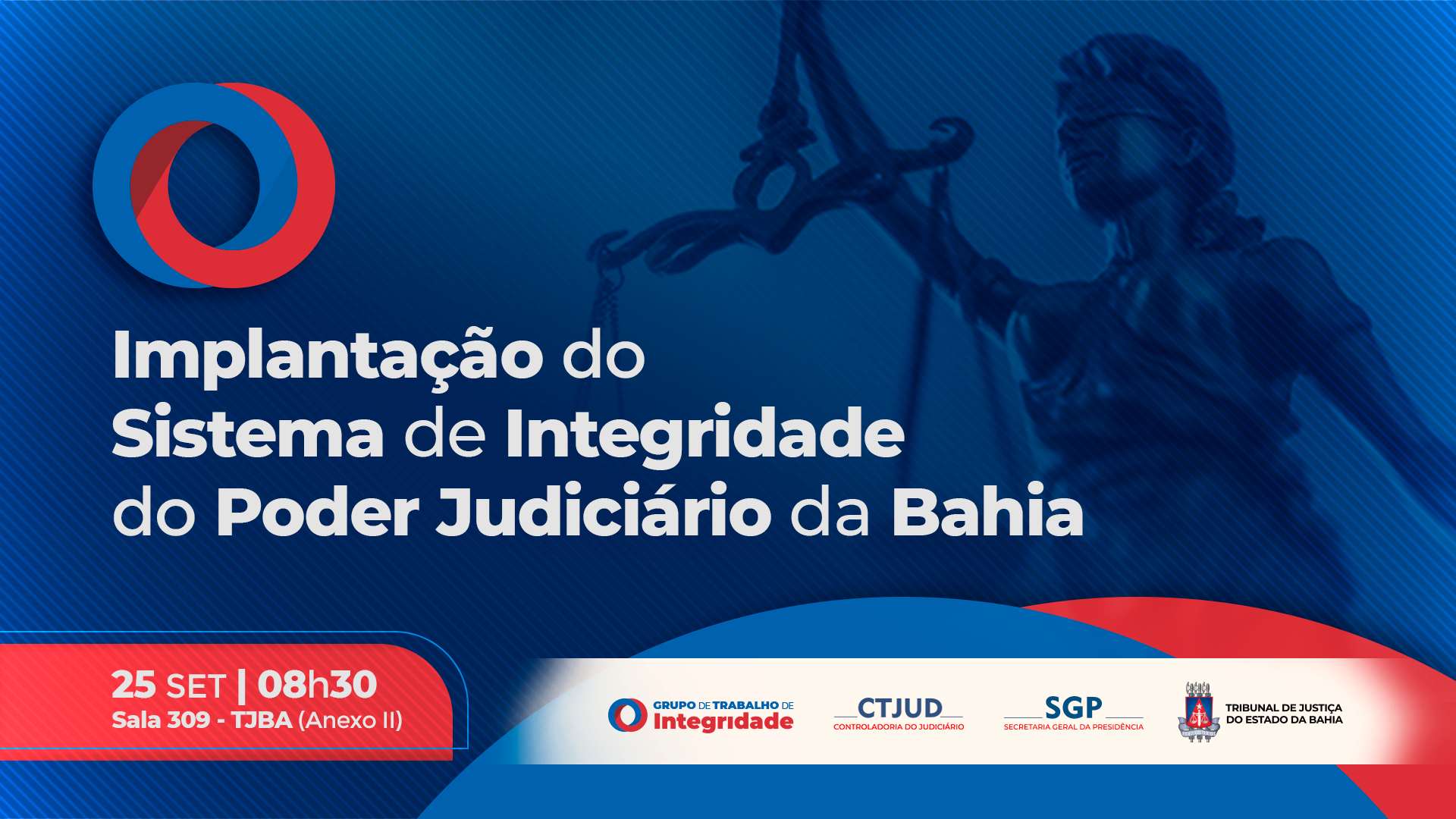 Evento de implantação do Sistema de Integridade do Poder Judiciário da Bahia ocorre dia 25 de setembro     